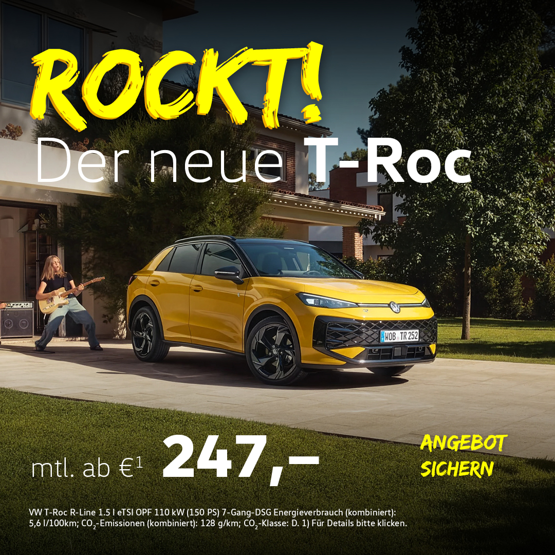 Der neue T-Roc für Privatkunden Der neue T-Roc für Privatkunden